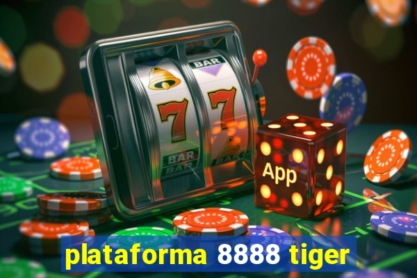 plataforma 8888 tiger